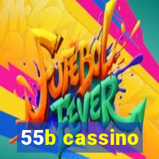 55b cassino